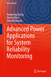 Advanced Power Applications for System Reliability Monitoring