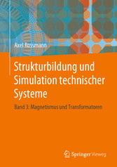 Strukturbildung und Simulation technischer Systeme