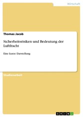 Sicherheitsrisiken und Bedeutung der Luftfracht