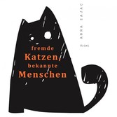 fremde Katzen, bekannte Menschen