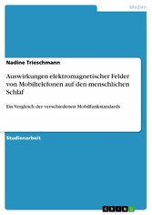 Auswirkungen elektromagnetischer Felder von Mobiltelefonen auf den menschlichen Schlaf