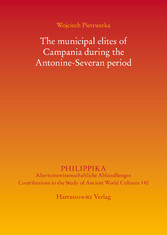 The municipal elites of Campania during the Antonine-Severan period