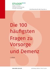 Die 100 häufigsten Fragen zu Vorsorge und Demenz