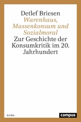 Warenhaus, Massenkonsum und Sozialmoral