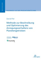 Methode zur Beschreibung und Optimierung des Anregungsverhaltens von Planetengetrieben