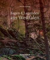 Sagen und Legenden aus Westfalen