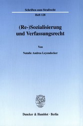 (Re-)Sozialisierung und Verfassungsrecht.