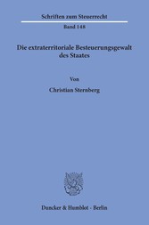 Die extraterritoriale Besteuerungsgewalt des Staates.