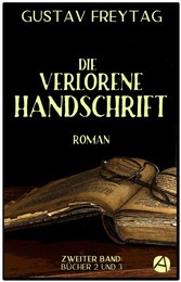 Die verlorene Handschrift. Zweiter Band