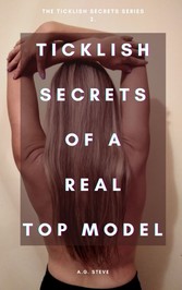 TickLish secrets of a Real Top modeL