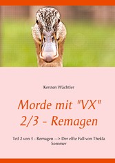 Morde mit &quot;VX&quot; 2/3 - Remagen