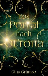 Das Portal nach Ot&apos;rona