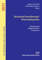 Berufsziel Steuerberater/Wirtschaftsprüfer 2021.