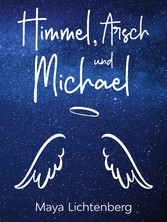 Himmel, Arsch und Michael