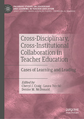 Cross-Disciplinary, Cross-Institutional Collaboration in Teacher Education