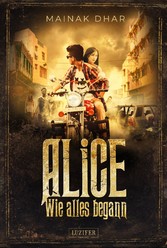 WIE ALLES BEGANN (Alice im Totenland 3)