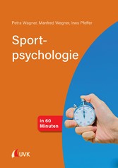 Sportpsychologie in 60 Minuten