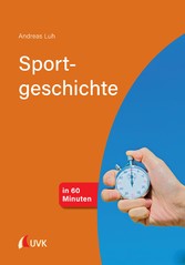 Sportgeschichte in 60 Minuten