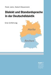 Dialekt und Standardsprache in der Deutschdidaktik