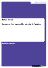 Language Barriers and Dementia. Reflection