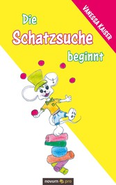 Die Schatzsuche beginnt