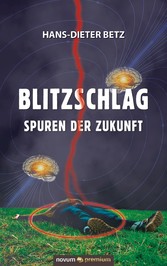 Blitzschlag - Spuren der Zukunft