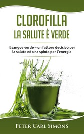 Clorofilla - La Salute è Verde