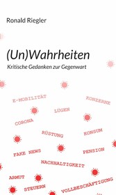 (Un)Wahrheiten