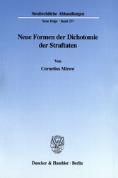 Neue Formen der Dichotomie der Straftaten.