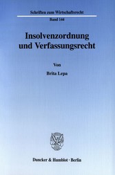 Insolvenzordnung und Verfassungsrecht.