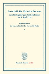 Festschrift für Heinrich Brunner