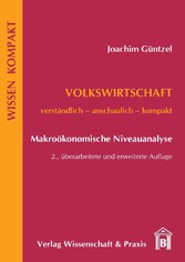 Volkswirtschaft - Makroökonomische Niveauanalyse.