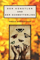 Der Künstler und der Schmetterling