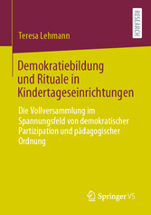 Demokratiebildung und Rituale in Kindertageseinrichtungen