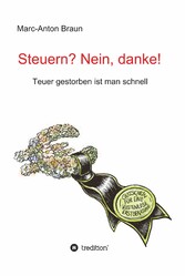 Steuern? Nein, danke!