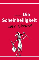 Die Scheinheiligkeit der Clowns