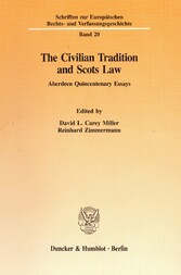 The Civilian Tradition and Scots Law.