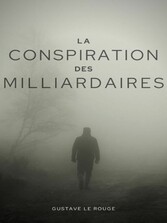 La Conspiration des Milliardaires