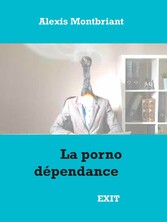 La porno dépendance