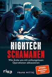 Hightech-Schamanen