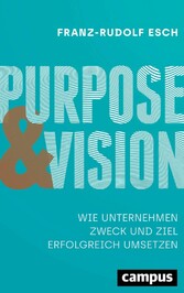 Purpose und Vision