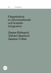 Organisation av arbetsmarknads- och bostadsintegration