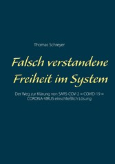 Falsch verstandene Freiheit im System