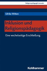 Inklusion und Religionspädagogik