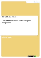 Consumer behaviour and a European perspective