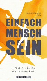 Einfach Mensch sein