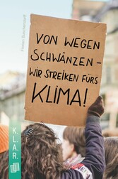 Von wegen schwänzen - wir streiken fürs Klima!