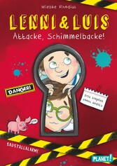 Lenni und Luis 1: Attacke, Schimmelbacke!