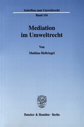 Mediation im Umweltrecht.