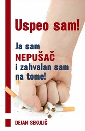 Uspeo sam! Ja sam nepu?a? i zahvalan sam na tome!